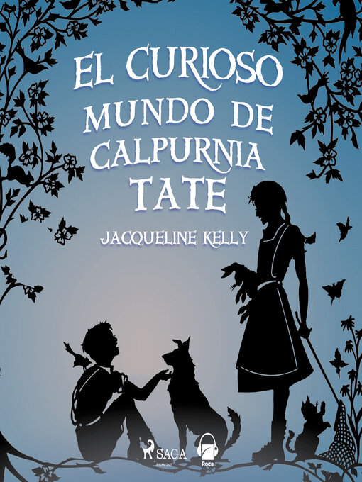 Title details for El curioso mundo de Calpurnia Tate by Jacqueline Kelly - Available